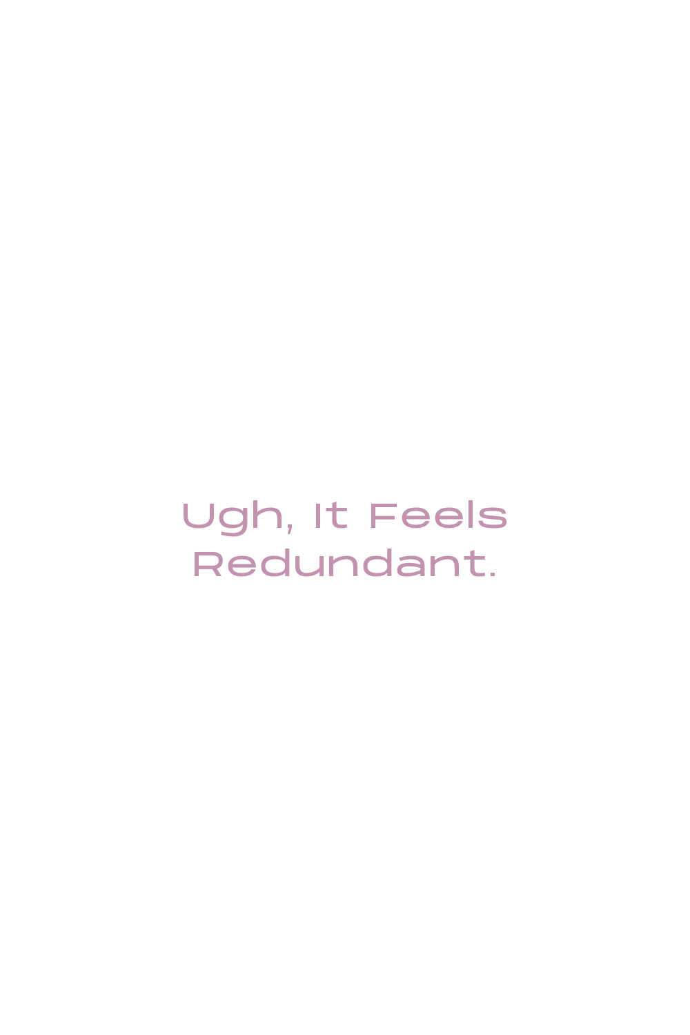 Redundant